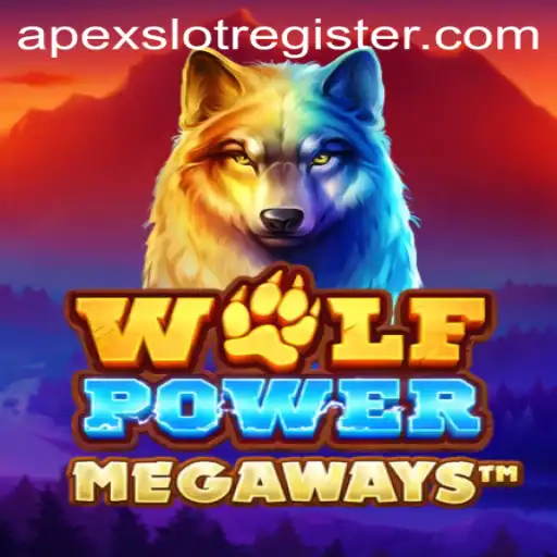 Discover the Thrilling Adventure of WolfPowerMega: A Next-Level Apexslot Experience